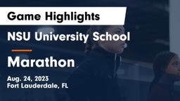 NSU University School  vs Marathon   Game Highlights - Aug. 24, 2023