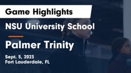 NSU University School  vs Palmer Trinity  Game Highlights - Sept. 5, 2023