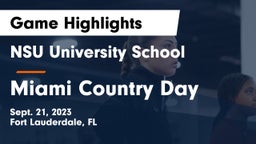 NSU University School  vs Miami Country Day  Game Highlights - Sept. 21, 2023