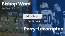 Matchup: Bishop Ward High vs. Perry-Lecompton  2018