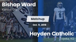 Matchup: Bishop Ward High vs. Hayden Catholic  2019