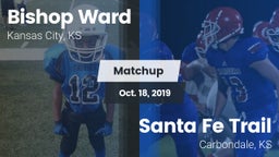 Matchup: Bishop Ward High vs. Santa Fe Trail  2019