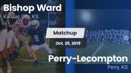 Matchup: Bishop Ward High vs. Perry-Lecompton  2019