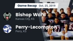Recap: Bishop Ward  vs. Perry-Lecompton  2019
