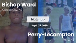 Matchup: Bishop Ward High vs. Perry-Lecompton  2020