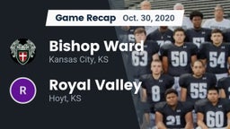 Recap: Bishop Ward  vs. Royal Valley  2020