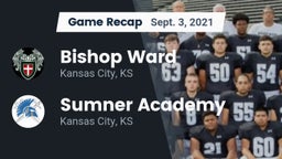 Recap: Bishop Ward  vs. Sumner Academy  2021