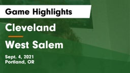 Cleveland  vs West Salem  Game Highlights - Sept. 4, 2021