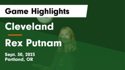Cleveland  vs Rex Putnam  Game Highlights - Sept. 30, 2023