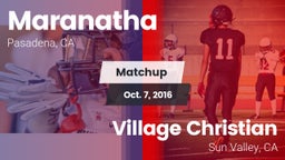 Matchup: Maranatha High vs. Village Christian  2016