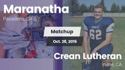 Matchup: Maranatha High vs. Crean Lutheran  2016