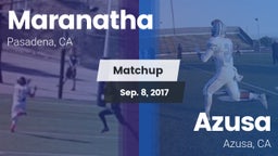 Matchup: Maranatha High vs. Azusa  2017