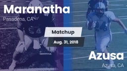 Matchup: Maranatha High vs. Azusa  2018