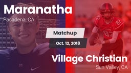 Matchup: Maranatha High vs. Village Christian  2018