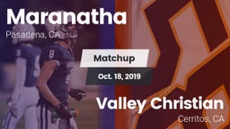 Matchup: Maranatha High vs. Valley Christian  2019