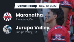 Recap: Maranatha  vs. Jurupa Valley  2022