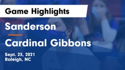 Sanderson  vs Cardinal Gibbons Game Highlights - Sept. 23, 2021