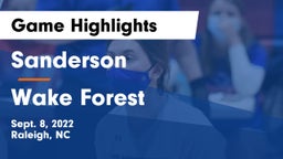 Sanderson  vs Wake Forest  Game Highlights - Sept. 8, 2022