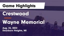 Crestwood  vs Wayne Memorial  Game Highlights - Aug. 23, 2022