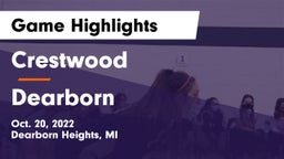 Crestwood  vs Dearborn  Game Highlights - Oct. 20, 2022