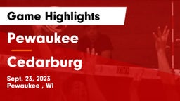 Pewaukee  vs Cedarburg  Game Highlights - Sept. 23, 2023
