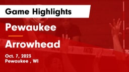 Pewaukee  vs Arrowhead  Game Highlights - Oct. 7, 2023