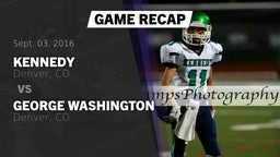 Recap: Kennedy  vs. George Washington  2016