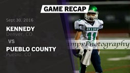 Recap: Kennedy  vs. Pueblo County  2016