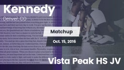 Matchup: Kennedy  vs. Vista Peak HS JV 2016
