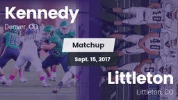 Matchup: Kennedy  vs. Littleton  2017