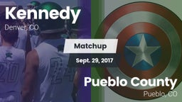 Matchup: Kennedy  vs. Pueblo County  2017