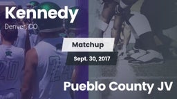 Matchup: Kennedy  vs. Pueblo County  JV 2017