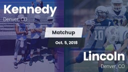 Matchup: Kennedy  vs. Lincoln  2018