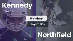 Matchup: Kennedy  vs. Northfield 2019