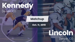Matchup: Kennedy  vs. Lincoln  2019