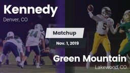 Matchup: Kennedy  vs. Green Mountain  2019