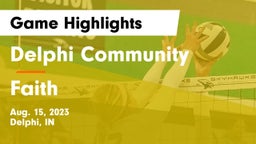 Delphi Community  vs Faith Game Highlights - Aug. 15, 2023