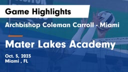 Archbishop Coleman Carroll - Miami vs Mater Lakes Academy Game Highlights - Oct. 5, 2023