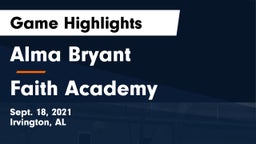 Alma Bryant  vs Faith Academy Game Highlights - Sept. 18, 2021
