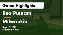 Rex Putnam  vs Milwaukie  Game Highlights - Sept. 8, 2022