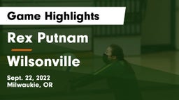 Rex Putnam  vs Wilsonville  Game Highlights - Sept. 22, 2022