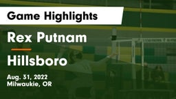 Rex Putnam  vs Hillsboro  Game Highlights - Aug. 31, 2022