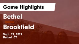 Bethel  vs Brookfield  Game Highlights - Sept. 24, 2021
