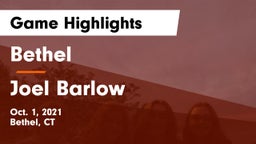 Bethel  vs Joel Barlow  Game Highlights - Oct. 1, 2021