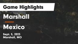 Marshall  vs Mexico Game Highlights - Sept. 5, 2023