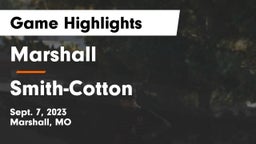 Marshall  vs Smith-Cotton  Game Highlights - Sept. 7, 2023
