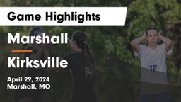 Marshall  vs Kirksville  Game Highlights - April 29, 2024