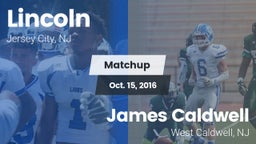 Matchup: Lincoln  vs. James Caldwell  2016