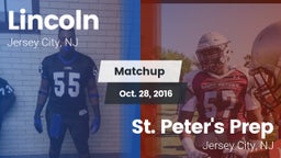 Matchup: Lincoln  vs. St. Peter's Prep  2016