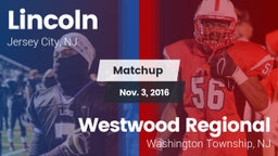 Matchup: Lincoln  vs. Westwood Regional  2016